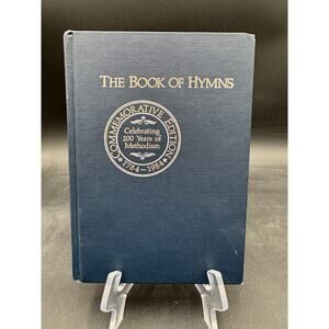 The Book of Hymns Commemorative Edition Celebrating 200 Years of Methodism 1984